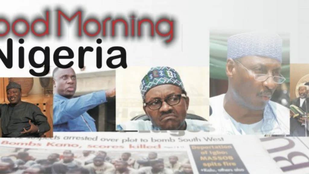 NIGERIAN NEWSPAPERS: 10 THINGS YOU NEED TO KNOW THIS MONDAY MORNING