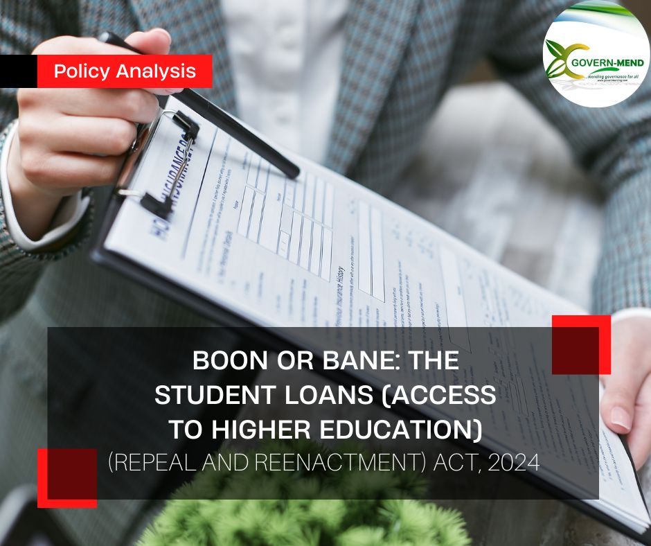 BOON OR BANE: THE STUDENT LOANS (ACCESS TO HIGHER EDUCATION)(REPEAL AND REENACTMENT) ACT, 2024